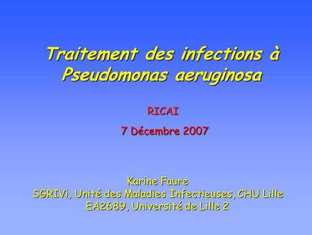 Traitement des infections à Pseudomonas aeruginosa