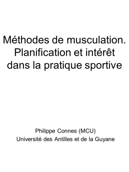 Philippe Connes (MCU) Université des Antilles et de la Guyane