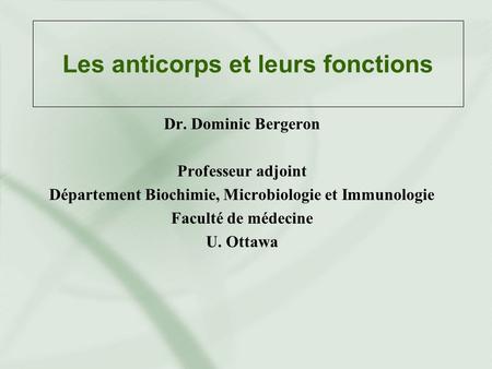 Les anticorps et leurs fonctions