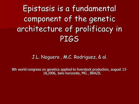 Epistasis is a fundamental component of the genetic