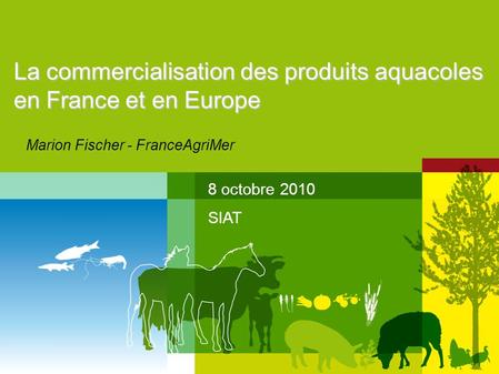 La commercialisation des produits aquacoles en France et en Europe