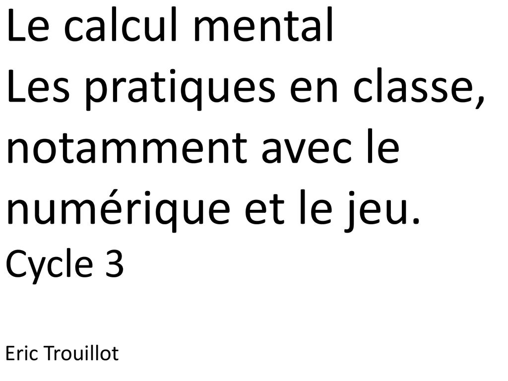 Eric Trouillot on X: Le calcul mental avec le jeu Trio, c'est parti et  bien ! Décomposition et Compte est bon, excellente gymnastique des neurones  😉 #maths #jeuxmaths  / X