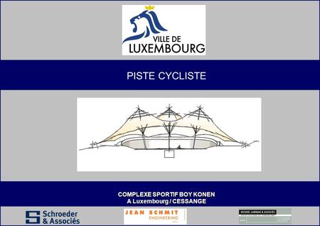 Piste cycliste au complexe sportif Boy Konen Luxembourg / Cessange