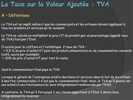 La Taxe sur la Valeur Ajoutée : TVA