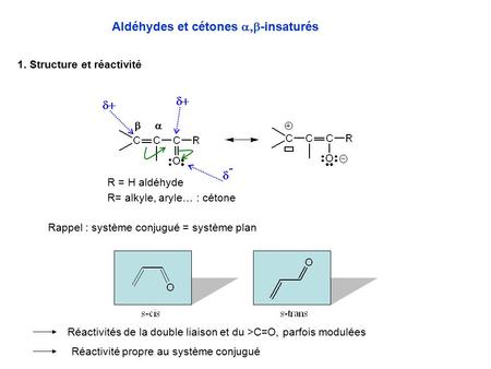 Aldéhydes et cétones a,b-insaturés
