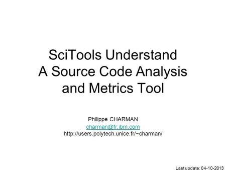 SciTools Understand A Source Code Analysis and Metrics Tool