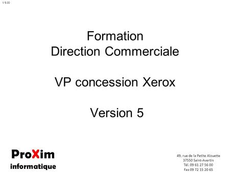 Formation Direction Commerciale VP concession Xerox Version 5