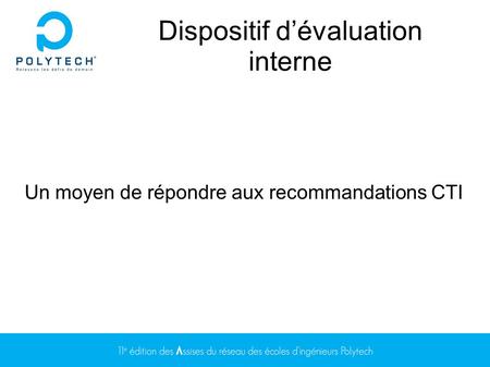 Dispositif d’évaluation interne