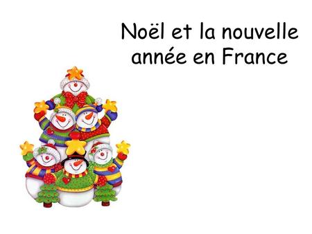 Noël et la nouvelle année en France