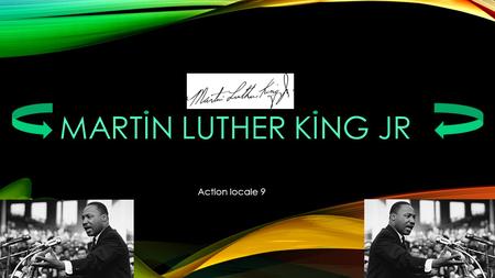 Martin Luther king jr Par: Daniel. D Evan. R Devyn. D Derrick. L