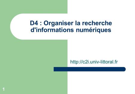 D4 : Organiser la recherche d'informations numériques