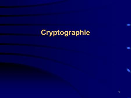 Cryptographie.