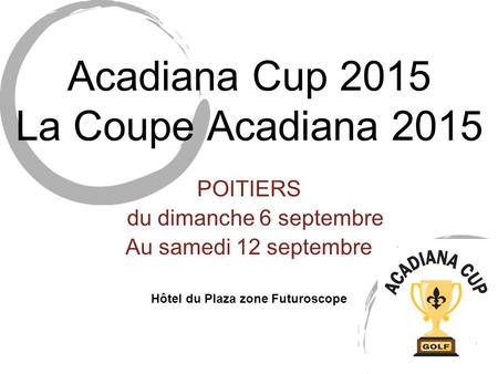 Acadiana Cup 2015 La Coupe Acadiana 2015