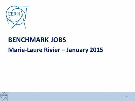 BENCHMARK JOBS Marie-Laure Rivier – January 2015.