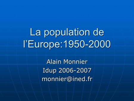 La population de l’Europe: