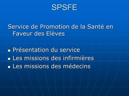 SPSFE Service de Promotion de la Santé en Faveur des Elèves