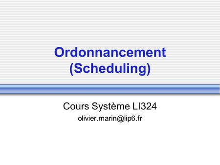 Ordonnancement (Scheduling)