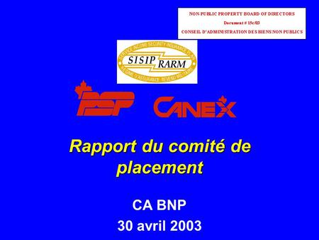 Rapport du comité de placement CA BNP 30 avril 2003.