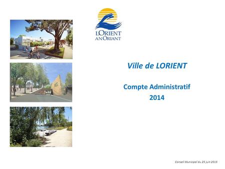 Ville de LORIENT Compte Administratif 2014