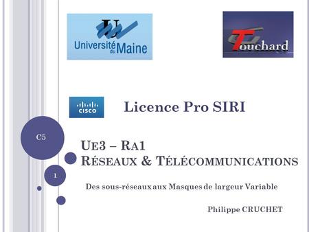 Ue3 – Ra1 Réseaux & Télécommunications