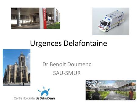 Urgences Delafontaine