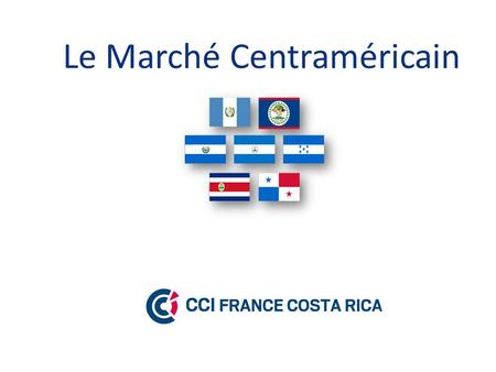 Le Marché Centraméricain