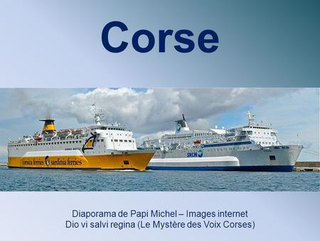 Corse Diaporama de Papi Michel – Images internet