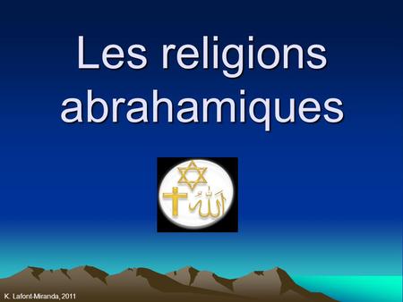 Les religions abrahamiques