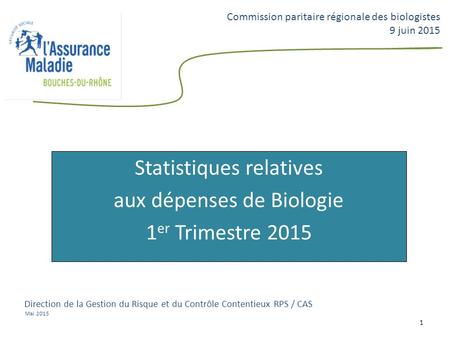 Commission paritaire régionale des biologistes 9 juin 2015