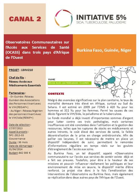 Observatoires Communautaires sur l’Accès aux Services de Santé (OCASS) dans trois pays d’Afrique de l’Ouest Burkina Faso, Guinée, Niger PROJET : 13INI210.