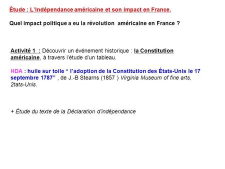 Étude : L’Indépendance américaine et son impact en France.