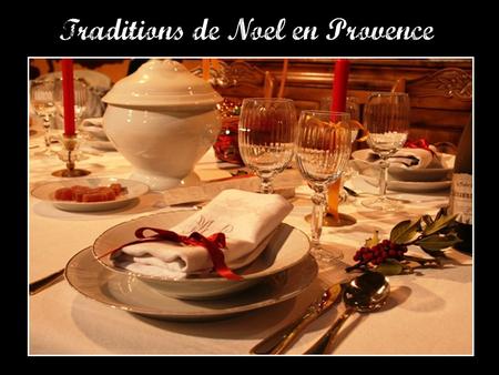 Traditions de Noël en Provence