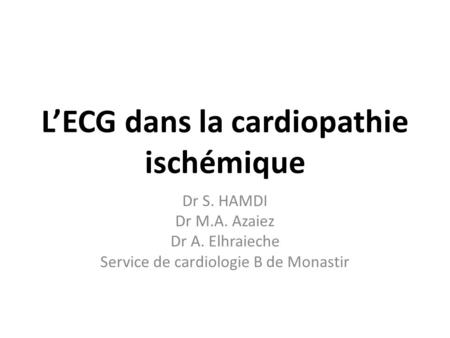 L’ECG dans la cardiopathie ischémique