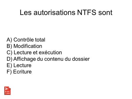 Les autorisations NTFS sont