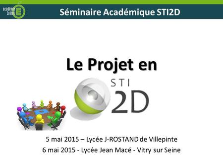 Le Projet en 5 mai 2015 – Lycée J-ROSTAND de Villepinte
