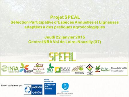 Centre INRA Val de Loire- Nouzilly (37)