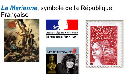 La Marianne, symbole de la République Française