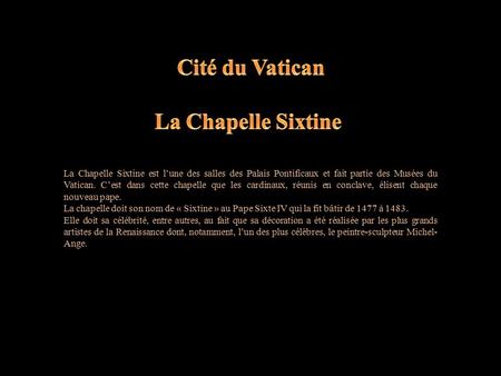 Cité du Vatican La Chapelle Sixtine