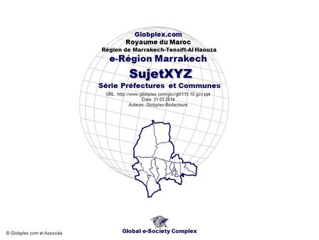SujetXYZ e-Région Marrakech Série Préfectures et Communes Globplex.com