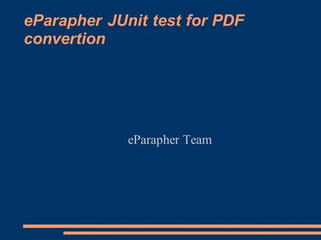 EParapher JUnit test for PDF convertion eParapher Team.