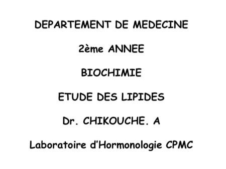 DEPARTEMENT DE MEDECINE Laboratoire d’Hormonologie CPMC