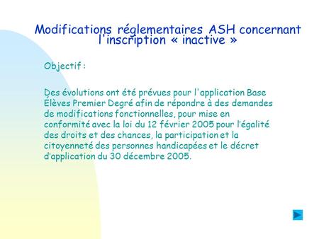 Modifications réglementaires ASH concernant l'inscription « inactive »