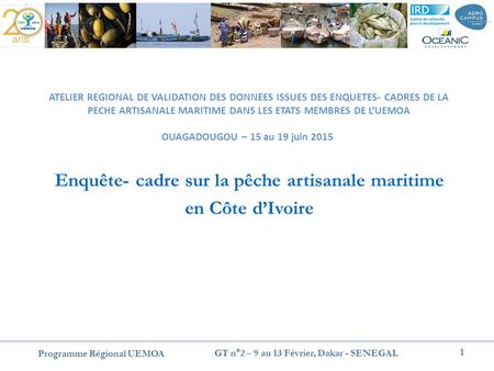Enquête- cadre sur la pêche artisanale maritime en Côte d’Ivoire