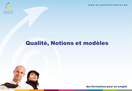 Qualité, Notions et modèles