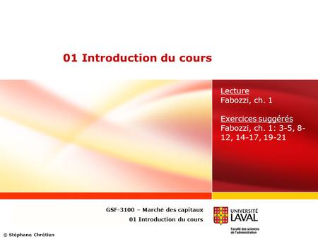 01 Introduction du cours Lecture Fabozzi, ch. 1 Exercices suggérés