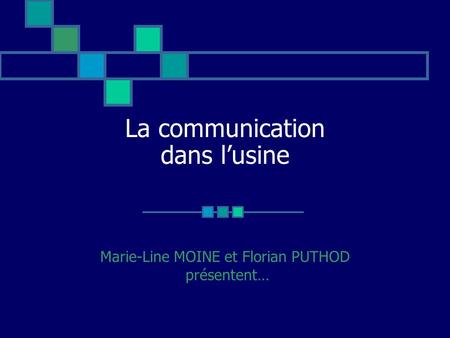 La communication dans l’usine