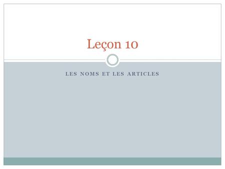 Les noms et les articles