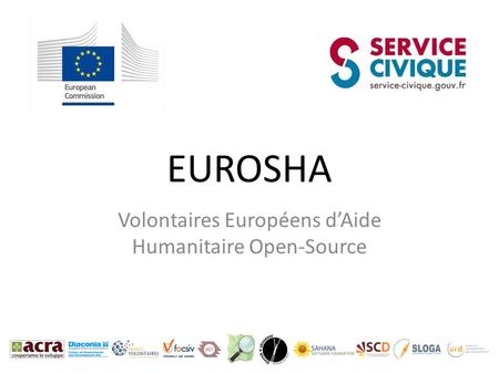 EUROSHA Volontaires Européens d’Aide Humanitaire Open-Source.