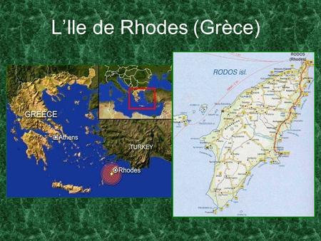 L’Ile de Rhodes (Grèce)