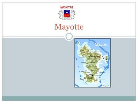 Mayotte.
